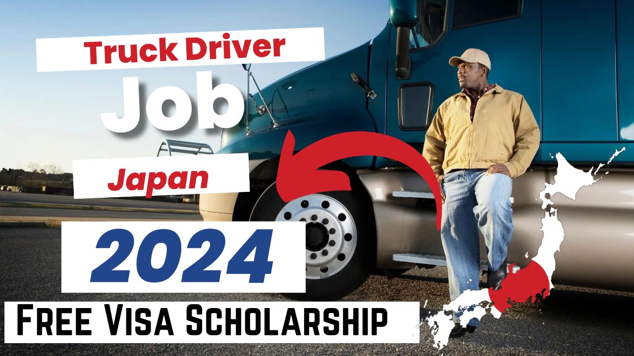 Truck Driving Jobs in Japan with Free Visa Sponsorship 2024