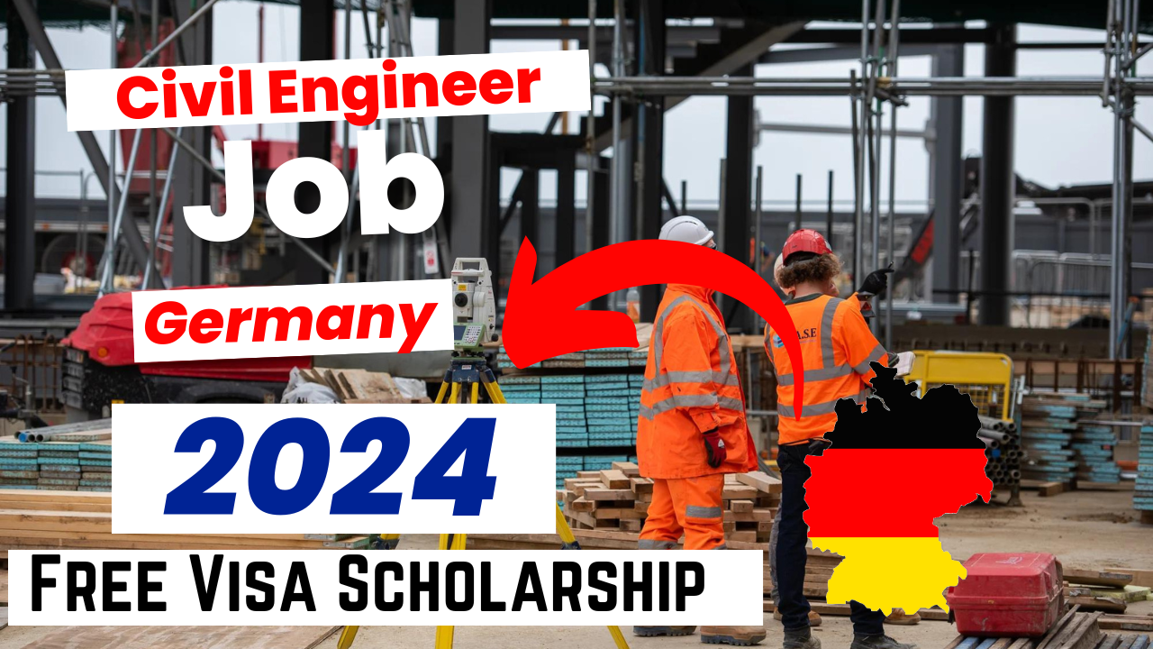 Civil Engineer Jobs in Germany with Free Visa Sponsorship 2024