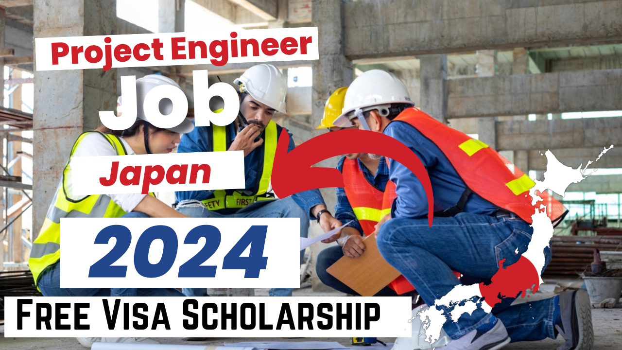 Project Engineer Jobs in Japan with Free Visa Sponsorship 2024