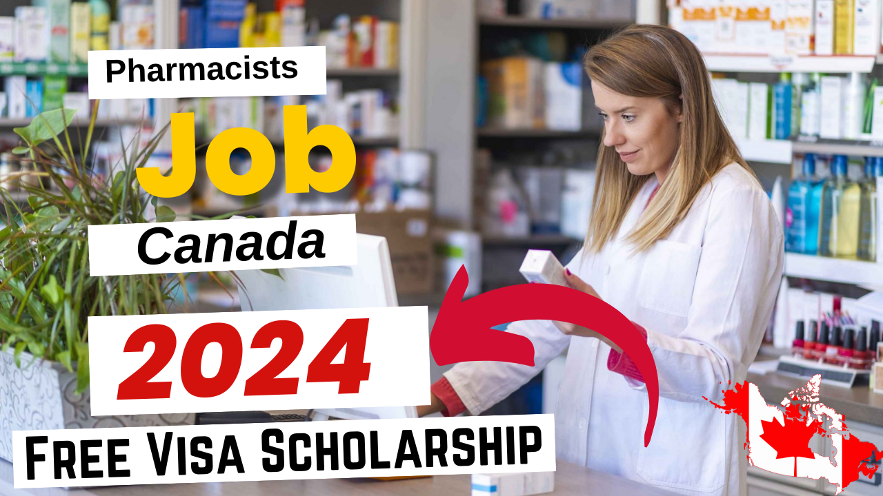 Pharmacists Jobs in Canada with Free Visa Sponsorship 2024