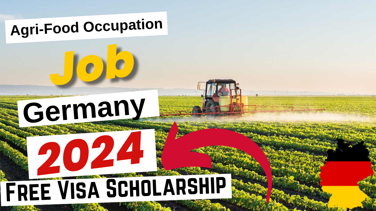 Agri-Food Occupation Jobs in Germany with Free Visa Sponsorship 2024