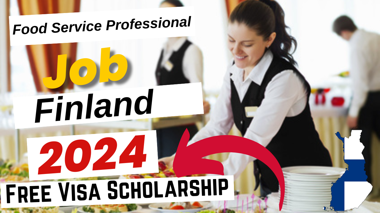 Food Service Professional Jobs in Finland with Free Visa Sponsorship 2024