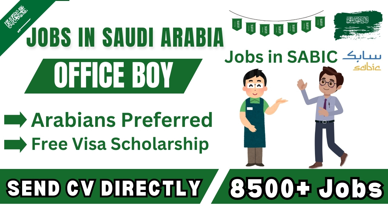 Office Boy Jobs in Saudi Arabia - SABIC Careers