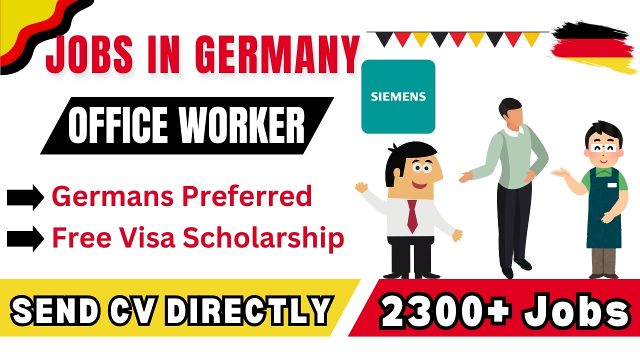 Office Worker Job in Germany – Siemens Careers