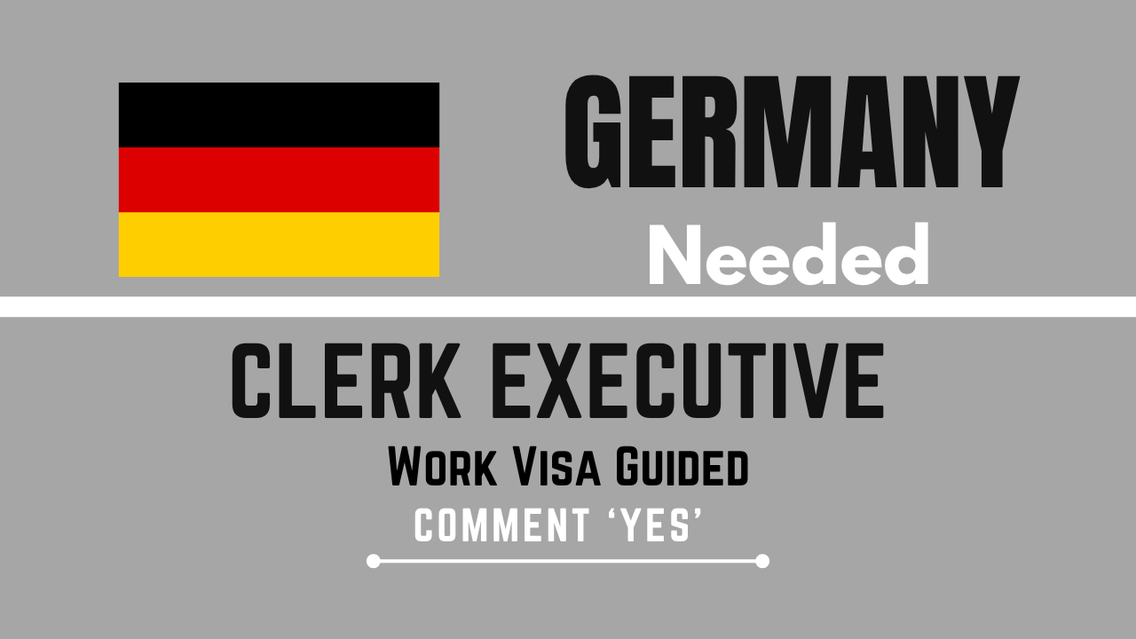 Clerk Executive job in Germany with Work Visa