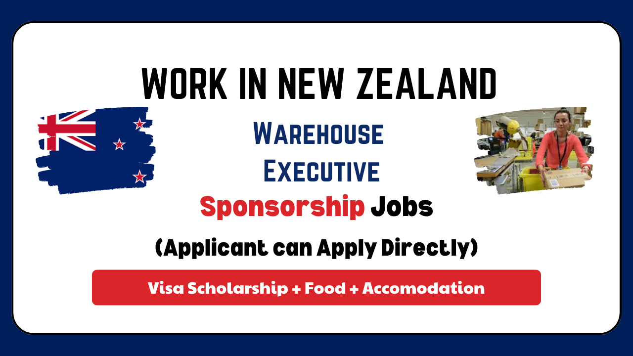 Warehouse Executive job in New Zealand with Work Visa