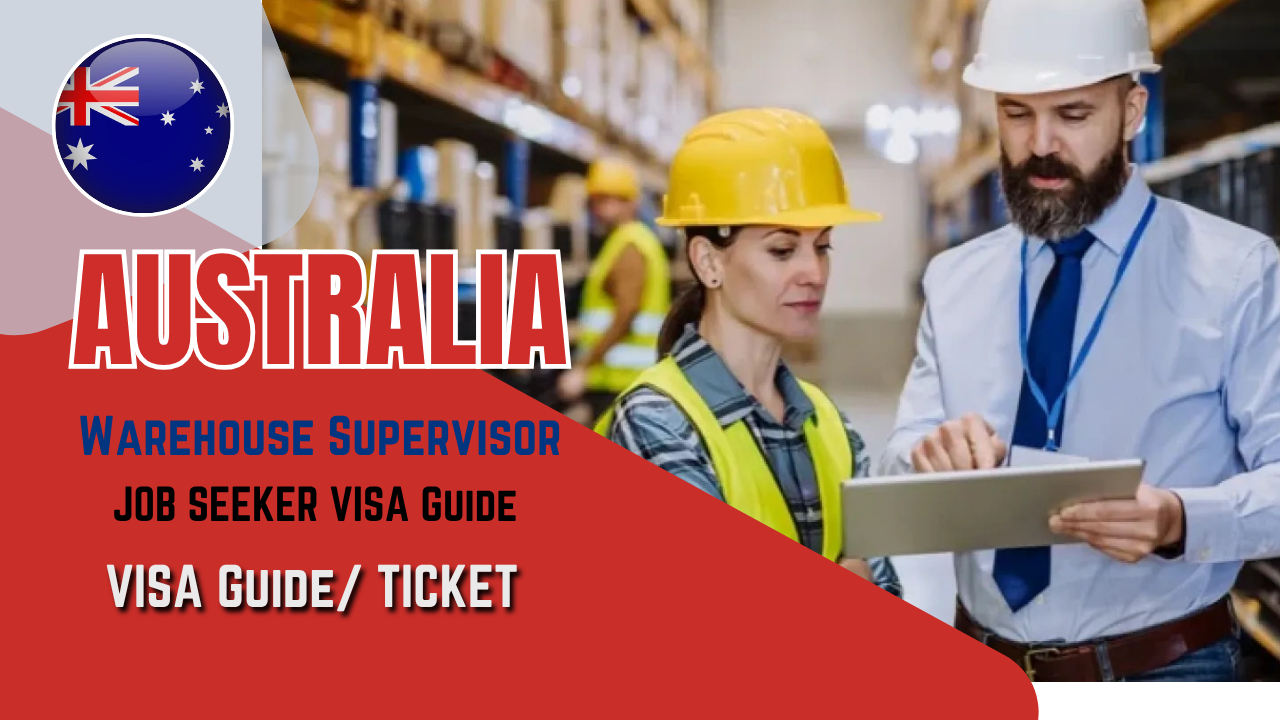 Warehouse Supervisor job in Australia With Work Visa Guide