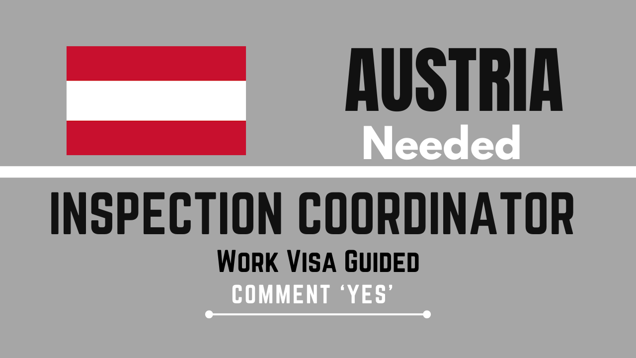 Austria Inspection Coordinator Jobs Eligibility, Salary & Visa Guide
