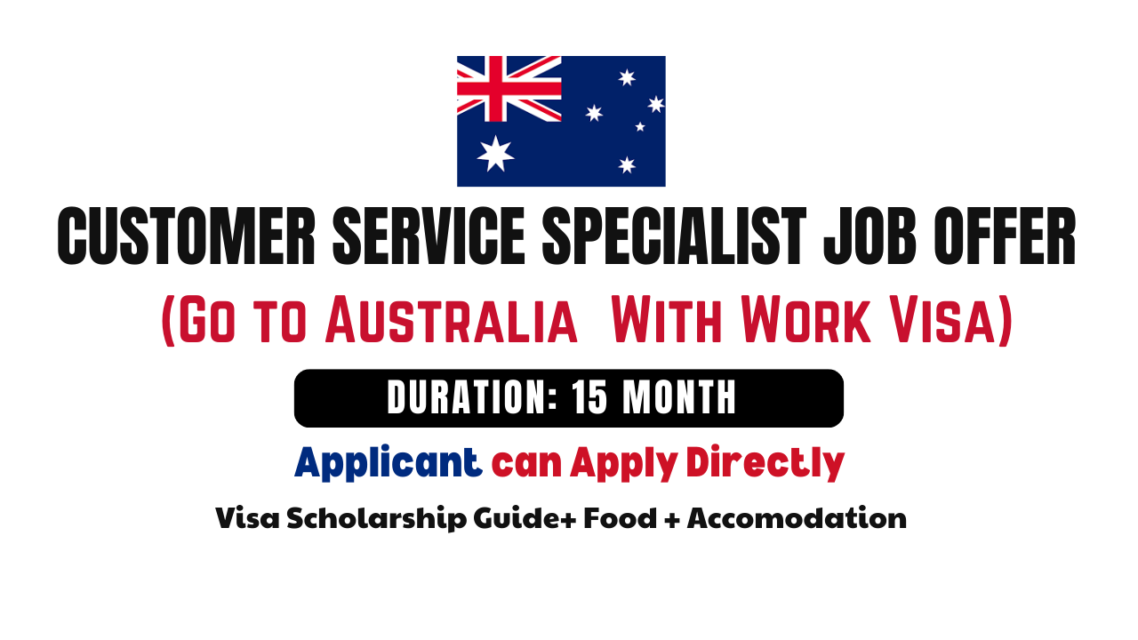 Customer Service Specialist Jobs in Australia Salary, Visa Options, Skills & Hiring Process