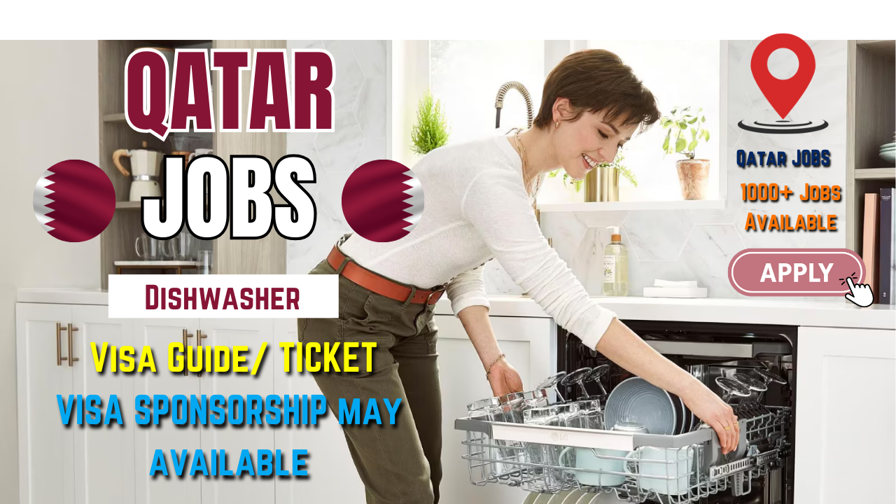 Dishwasher Jobs in Qatar Salary, Visa Options, Duties & Required Skills