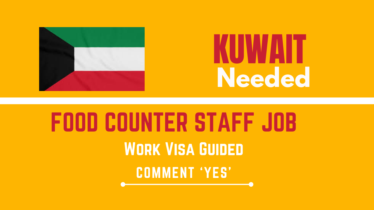Food Counter Staff Jobs Requirements in Kuwait