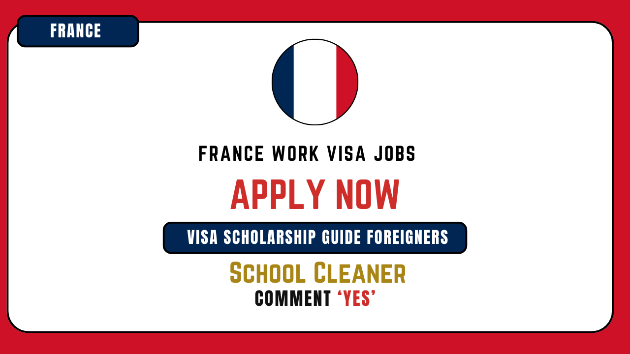 France School Cleaner Careers Pay Scale, Work Visa Sponsorship & Skills Needed