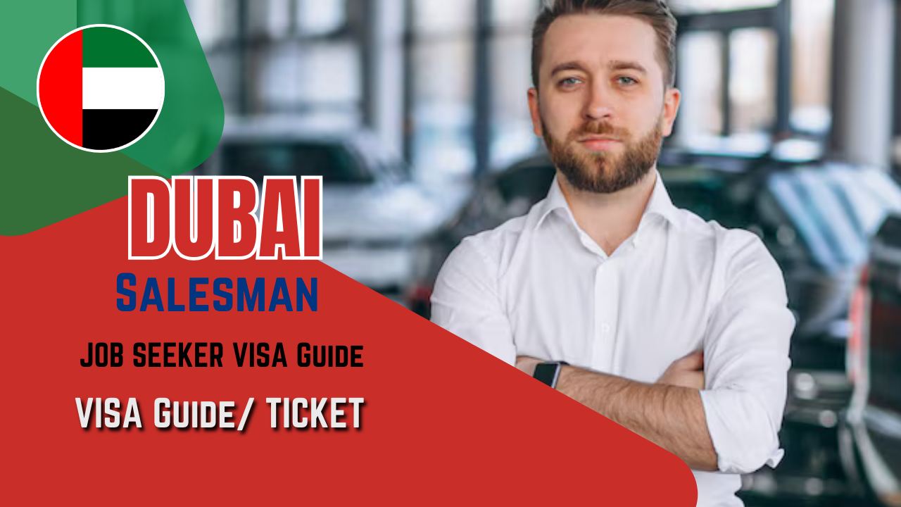 Salesman job in Dubai with Work Visa Guide