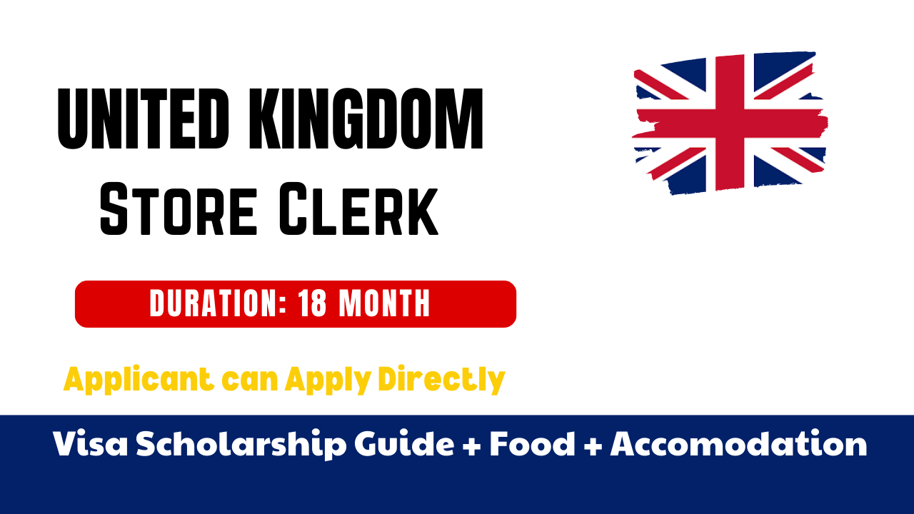 United Kingdom Store Clerk Careers Salary, Qualifications, Duties & Full Visa Process Guide