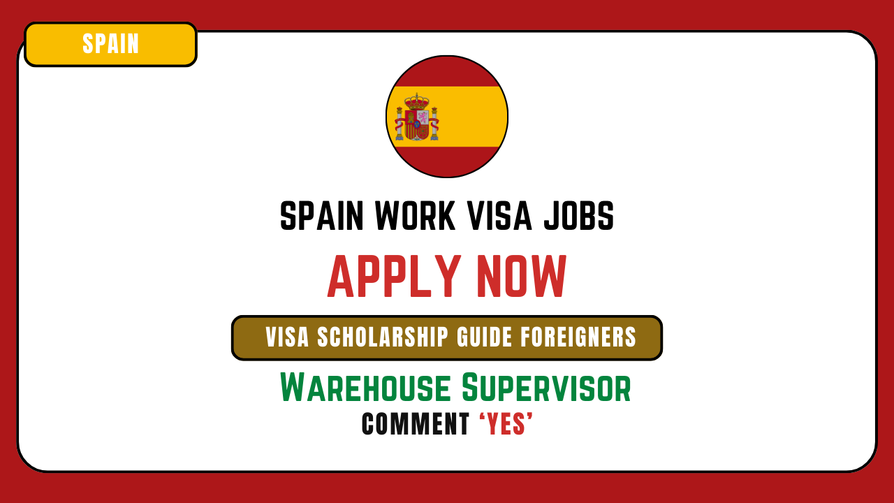 Warehouse Supervisor job in Spain with Work Visa Guide