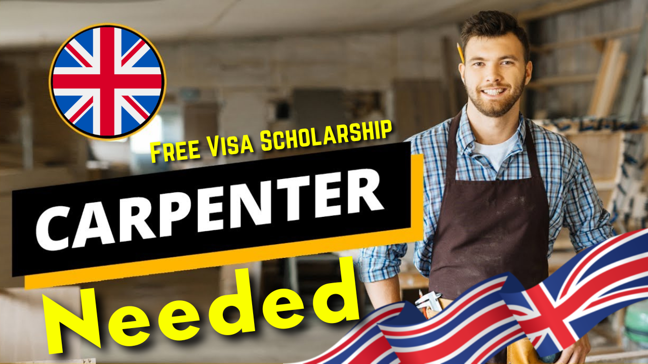 Carpenter Jobs in UK Visa Sponsorship & Scholarship