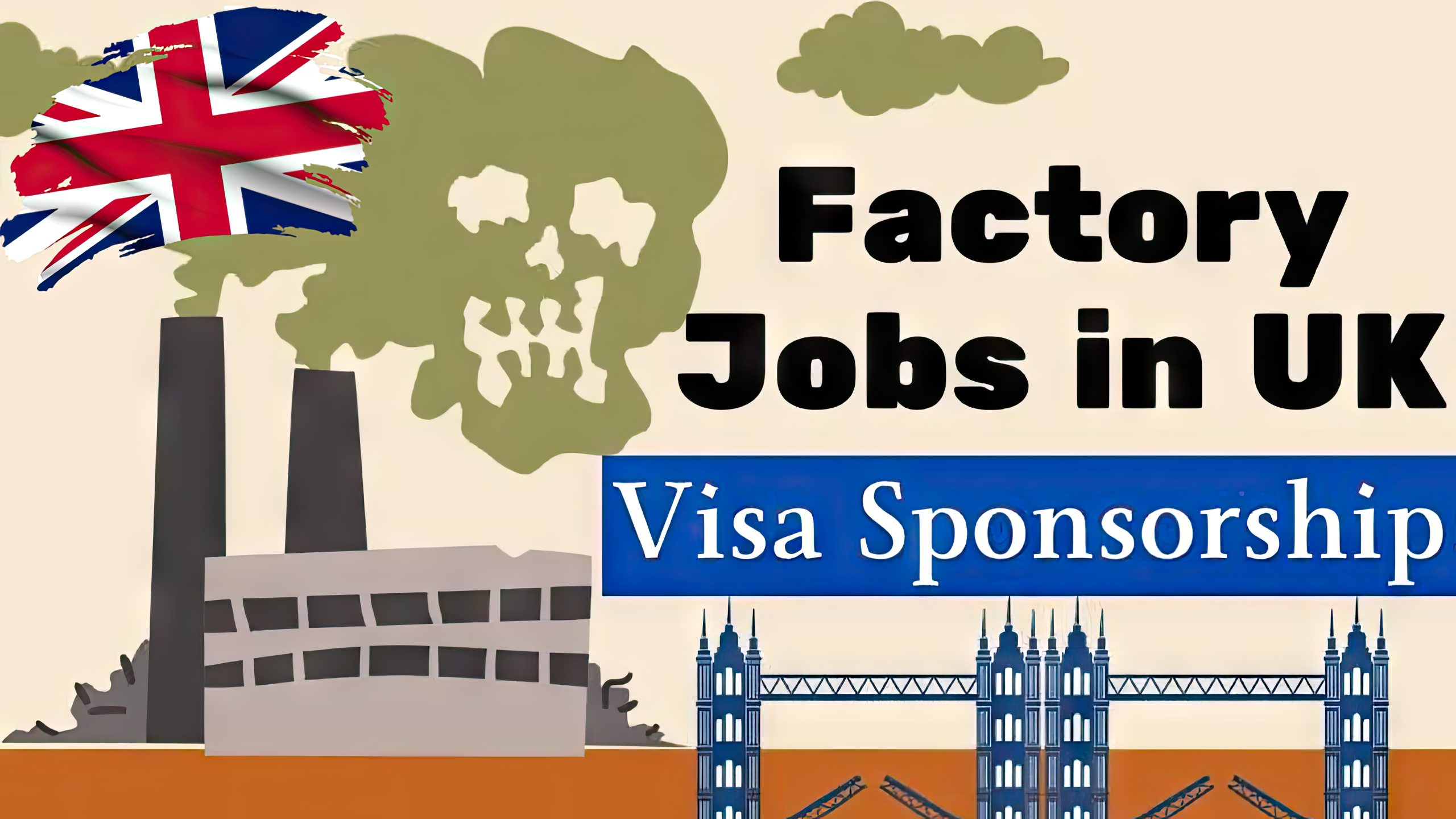 Factory Worker Jobs in UK Visa Sponsorship