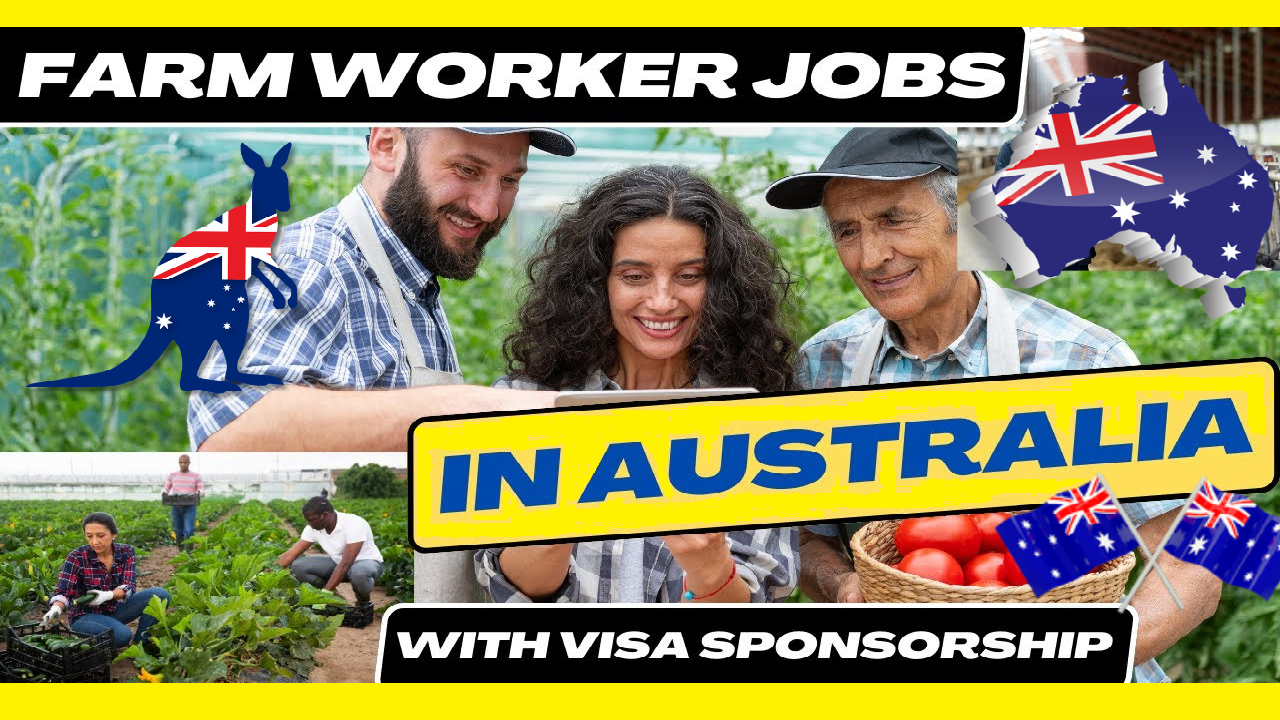 Farm Worker Jobs in Australia Free Visa Sponsorship
