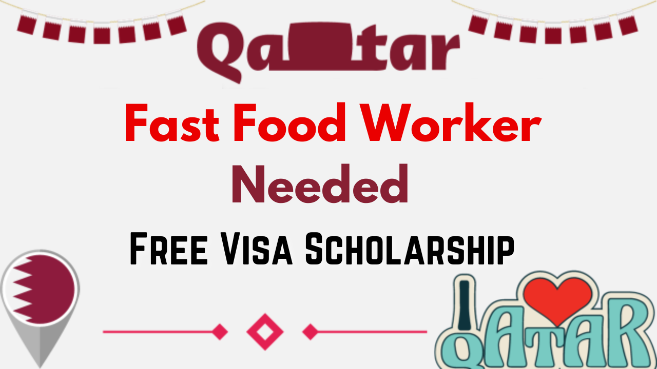 Fast Food Worker Jobs in Qatar with Free Visa Sponsorship