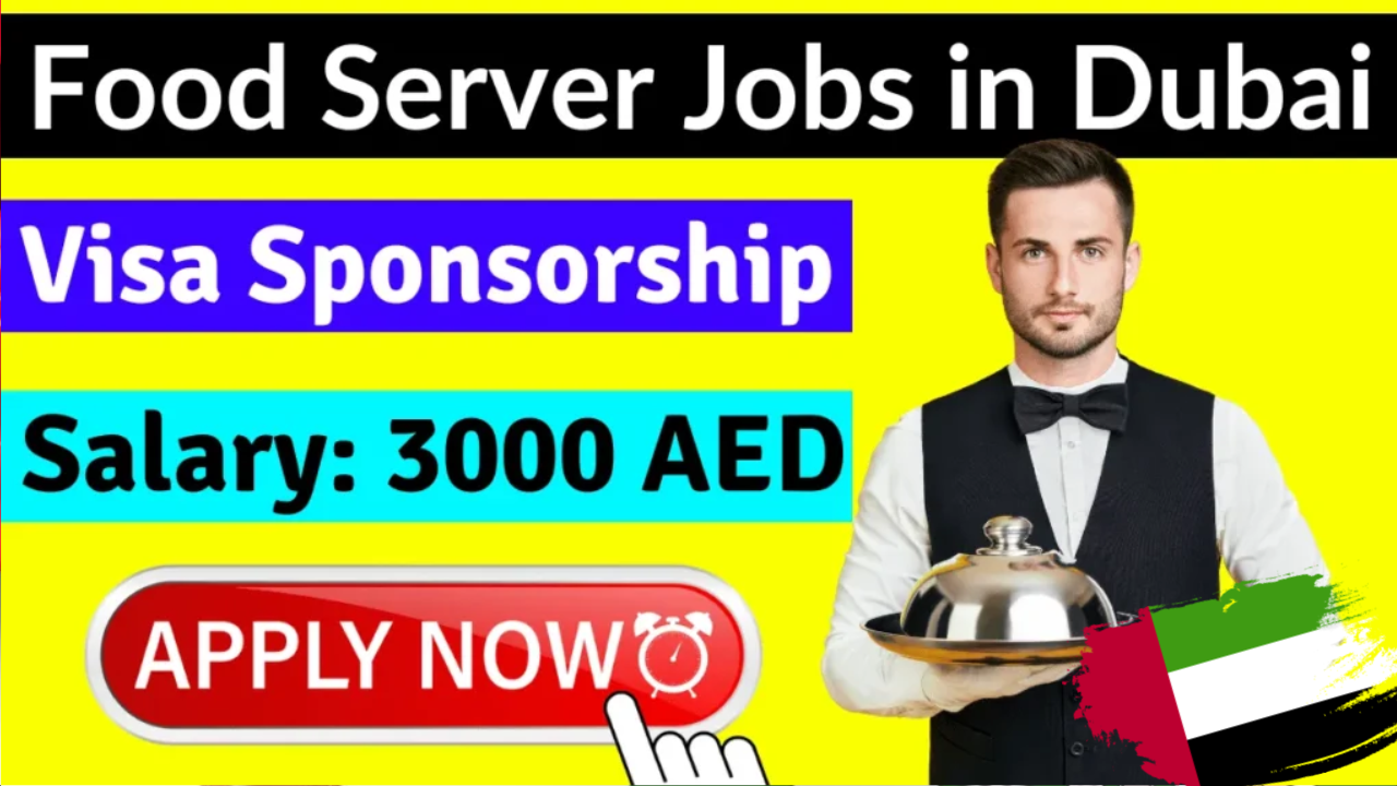 Food Server Jobs in Dubai Free Work Visa Sponsorship