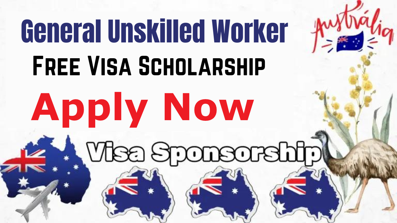 General Unskilled Worker Jobs in Australia with Free Visa Sponsorship