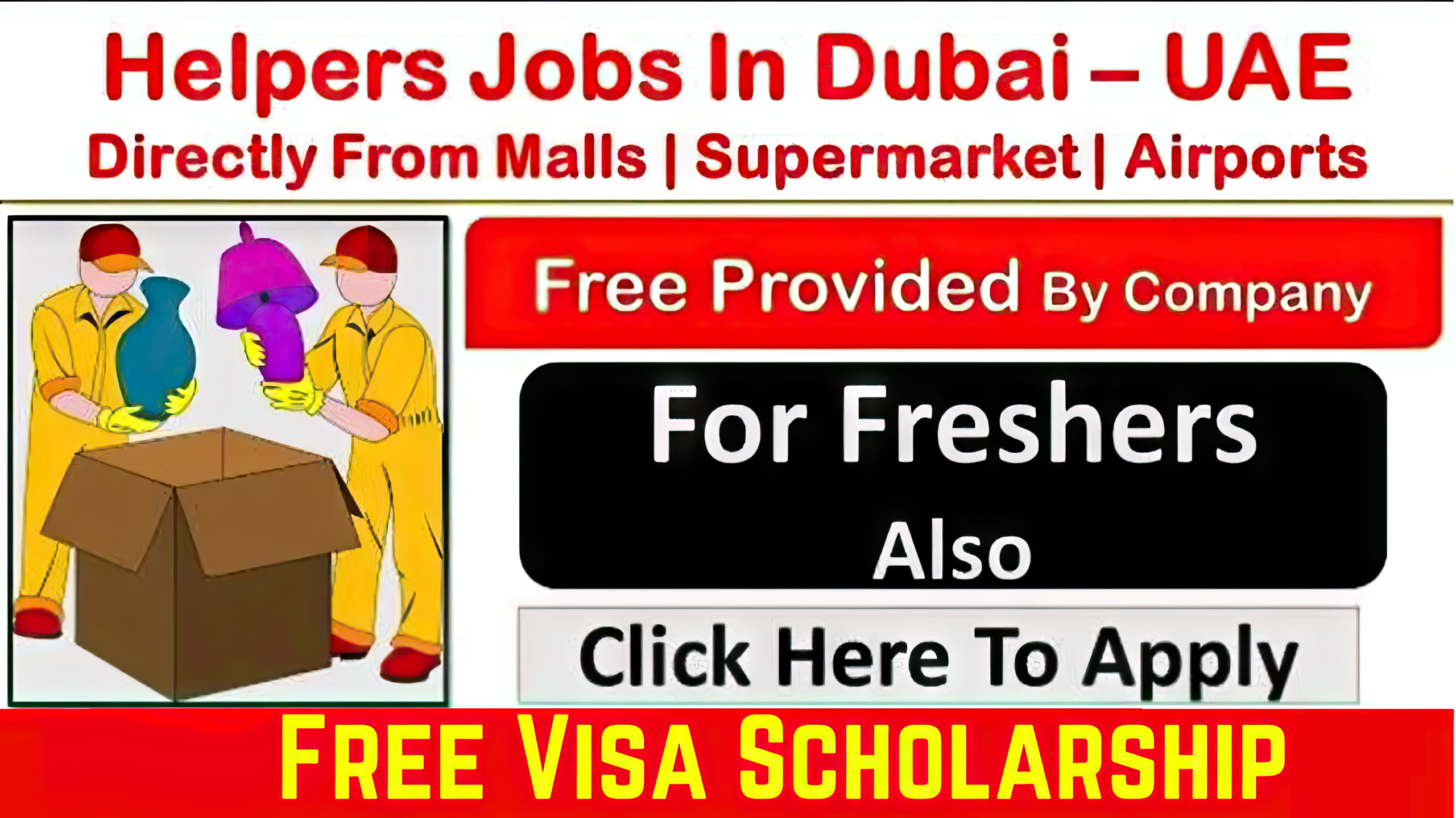 Helper Jobs in Dubai with Free Visa Scholarship