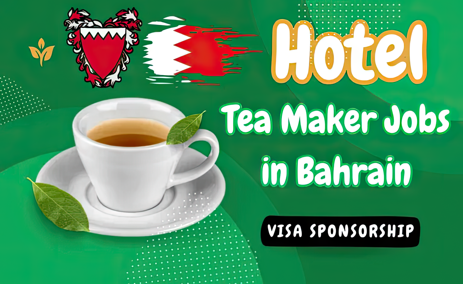 Hotel Tea Maker Jobs in Bahrain Middle East with Visa Sponsorship