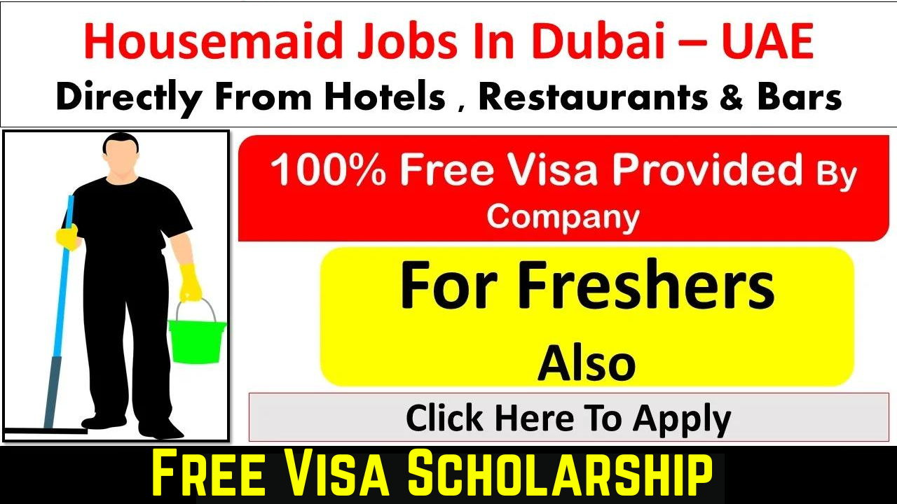 Housemaid Jobs in Dubai with Free Visa Scholarship
