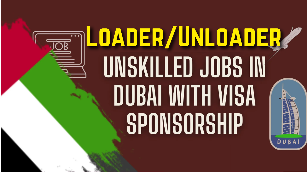 Loader Unloader Jobs in Dubai with Visa Sponsorship