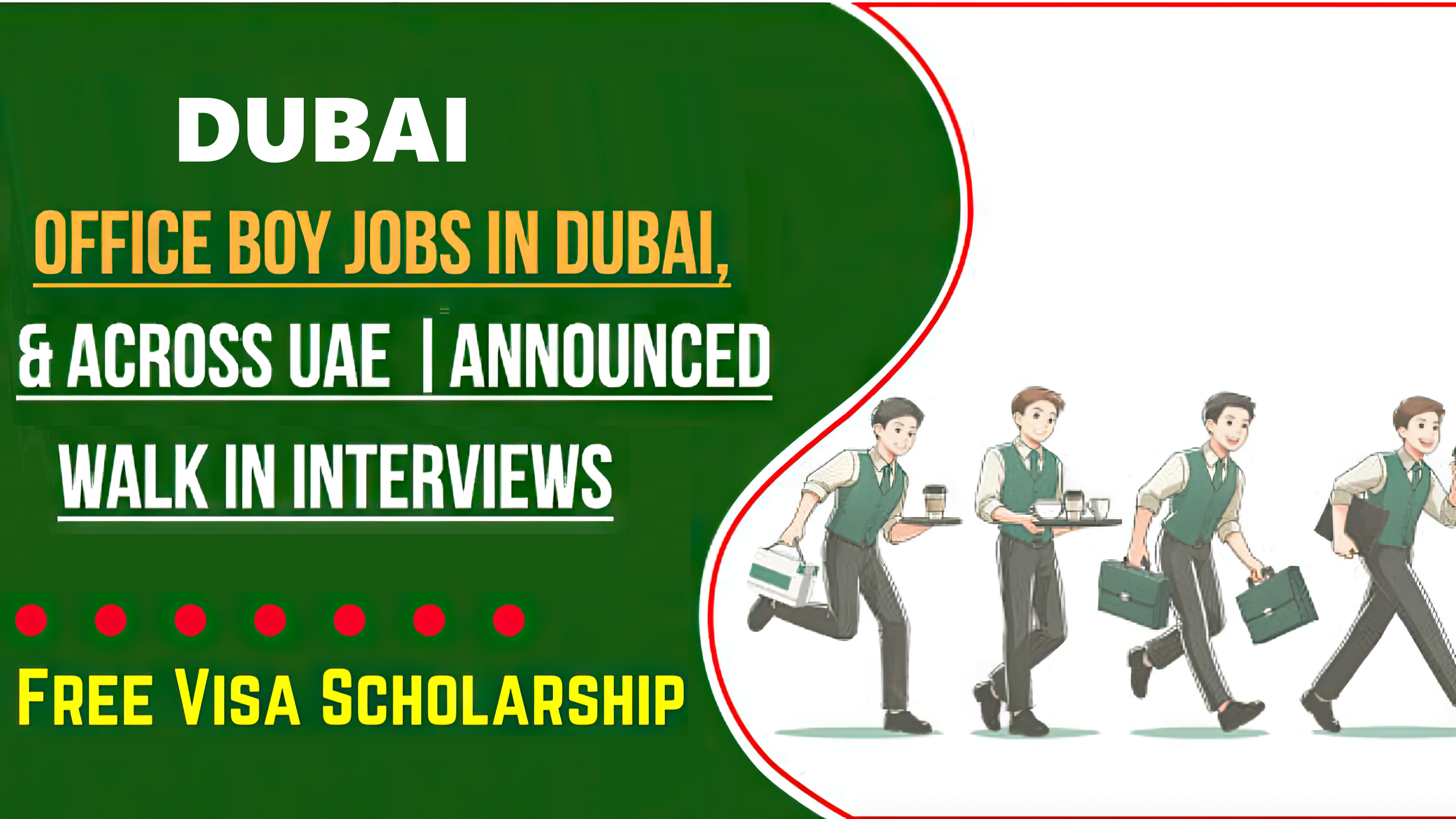 Office Boy Jobs in Dubai with Free Visa Scholarship