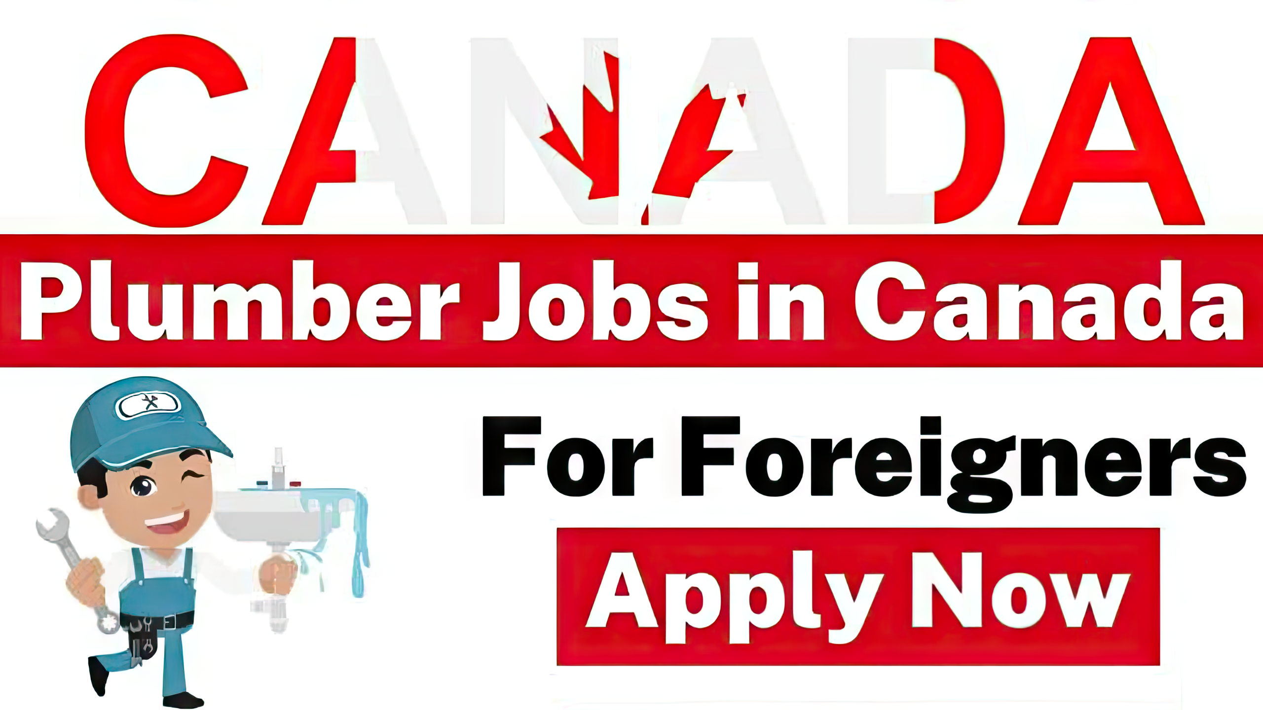 Plumber Jobs in Canada Free Visa Sponsorship