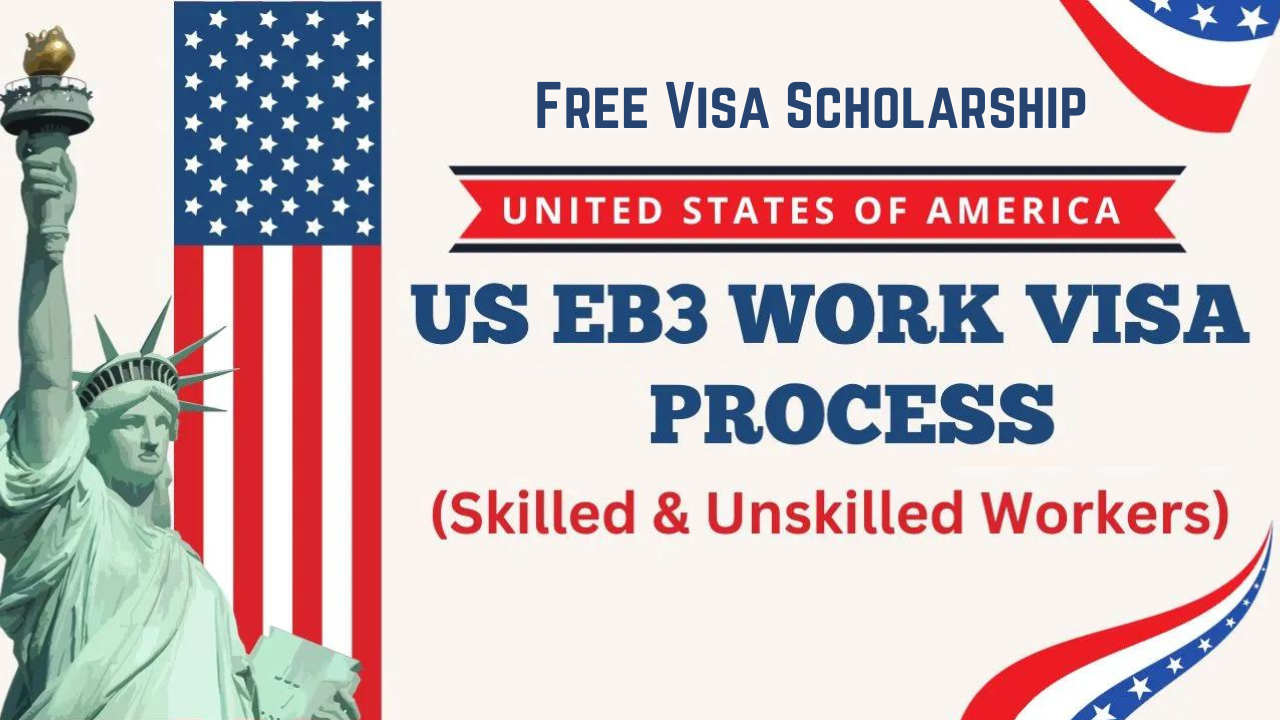 Skilled & Unskilled Worker Job in USA EB3 Work Visa Process