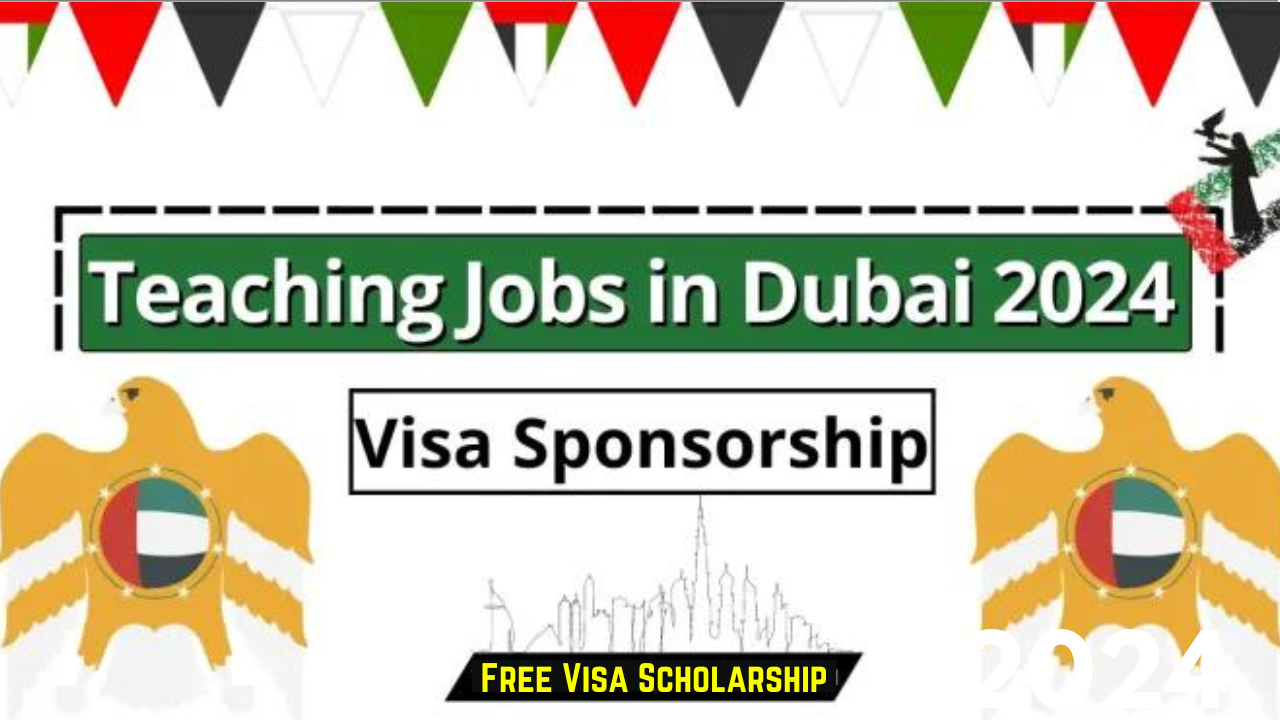Teaching Jobs in Dubai with Free Visa Scholarship